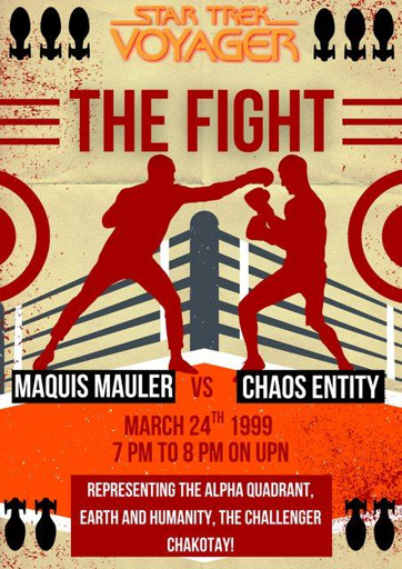 A poster in the style of a boxing match billing for Star Trek Voyager episode Tge Fight, featuring the promotion of the Maquis Mauler vs Chaos Entity!